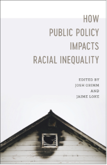 How Public Policy Impacts Racial Inequality